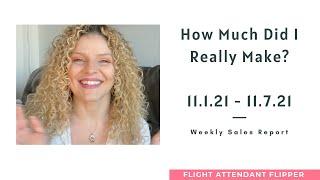 How Much Did I Really Make? 11.1.21 - 11.7.21 - Flight Attendant Flipper