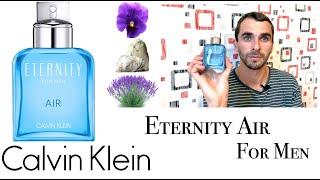 Eternity Air For Men Calvin Klein - Обзор Аромата