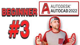 AutoCAD 2021/2022 Absolute BEGINNER #3