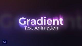 Creating a Gradient Text Animation in After Effects