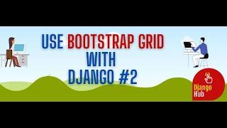 How to use Bootstrap with Django #2