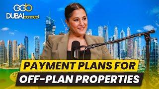 Understanding Payment Plans for Off-Plan Properties in Dubai Real Estate | GG Benitez International