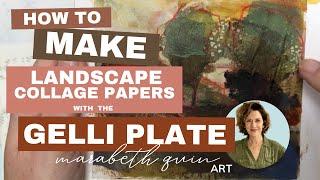 How to make Landscape Collage Papers with the Gelli Plate