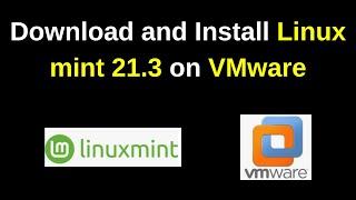 How to download and install Linux mint 21.3 on VMWare | How to install Linux mint 21.3 in VMWare