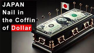 US Economy on the verge of Collapse: Japan Final Nail in the Coffin of US Dollar