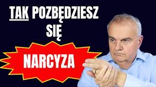 Jak pozbyć się narcyza z Twojej głowy a potem z Twojego życia?