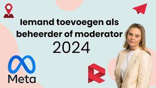 Het toevoegen van een beheerder aan een Facebook Pagina (2024)  - In 30 seconden