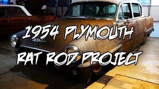 1954 PLYMOUTH RAT ROD PROJECT!!!   #ratrod #classic