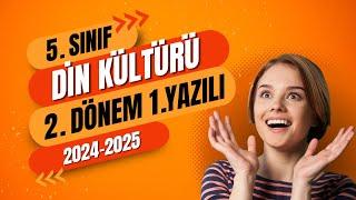 5. Sınıf Din Kültürü ve Ahlak Bilgisi 2. Dönem 1. Yazılı Açık Uçlu Sorular 2025