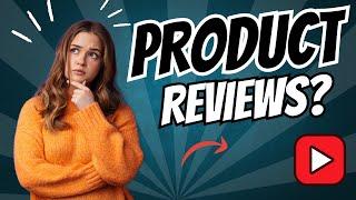 The Ultimate Guide to Unbiased Product Reviews