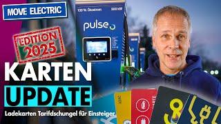 Ladekarten 1/2025 -  Was ist empfehlenswert? Ladetarife für E Autos 2025 unübersichtlich und teuer