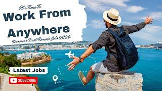 Work From Anywhere - Remote Jobs 2024 | 2000 $ Skill Up Incentive Every Year | Latest Jobs 2024