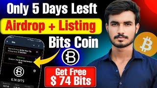 Bits Coin Airdrop: Earn $74 Free in 5 Days! Real or Fake? Listing & Withdrawal Guide