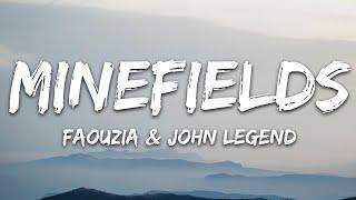 Faouzia & John Legend - Minefields (Lyrics)