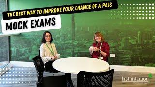 Mock Exams: The best way to improve your chance of a pass | First Intuition | Accountancy Courses