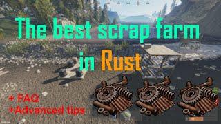 Rust | What's the best SCRAP FARM? +FAQ +Advanced cloning tips