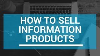 How To Sell Information Products