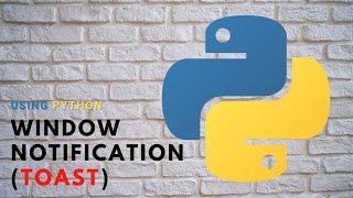 Send Notification in window 10 using Python | Using ToastNotifier | By Mr.  Lazy Programmer