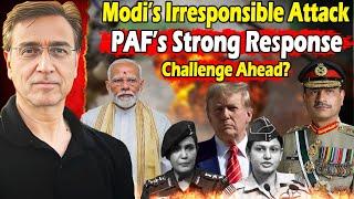 Narendra Modi’s Dangerous Attack & PAF Powerful Response! But Will Pakistan Now Hit into India or…?