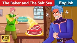 The Baker and The Salt Sea | Stories for Teenagers | WOA Fairy tales English