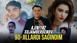 Ajiniyaz Xojambergenov - 90 jillardi sag'indim (Official Music Video)