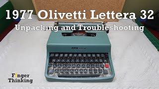 1977 Olivetti Lettera 32 Unpacking and Troubleshooting