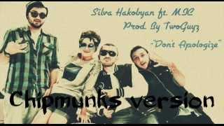 Silva Hakobyan -Don't Apologize Ft. MIC Chupmunks version