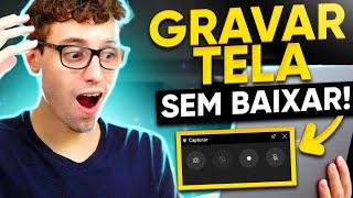 Como Gravar a Tela do Pc Sem Baixar Nada (Grátis e sem marca D'água)