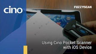 Using Cino Pocket Scanner with iOS Device