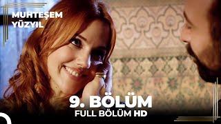 Muhteşem Yüzyıl  9. Bölüm (HD)