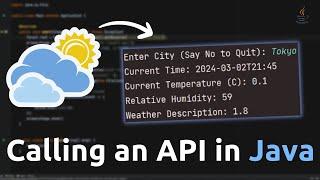 How to perform API calls in Java - Weather Forecast API Example