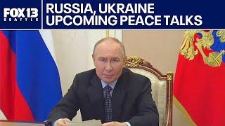 Peace talks continue between Russia, Ukraine | FOX 13 Seattle