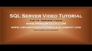 Temporary tables in SQL Server   Part 34
