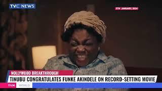 JH 2024 Review: Tinubu Congratulates Funke Akindele On Record-Setting Movie