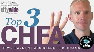 Top 3 CHFA Down Payment Assistance Programs