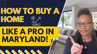 How to buy a home in 2023 in Maryland | How to buy a house | Steps to becoming a home owner