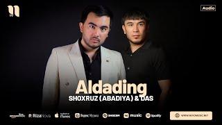 Shoxruz (Abadiya) & Das - Aldading (audio 2024)