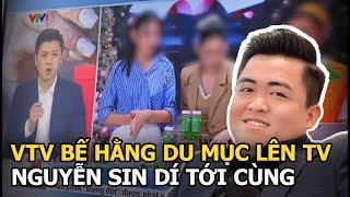 VTV bế Hằng Du Mục lên TV, Nguyễn Sin dí tới cùng