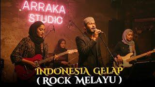 Lagu Indonesia Gelap (Versi Rock Melayu)