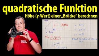 quadratische Funktion  - Höhe (y-Wert) einer Brücke berechnen | Lehrerschmidt