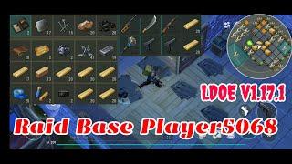 LDOE Raid Base Player5068 | Last Day on Earth v1.17.1