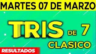 Sorteo Tris de las Siete y Tris Clásico del Martes 7 de Marzo del 2023. 