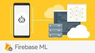 Introducing Firebase Machine Learning