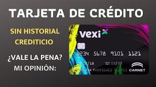 Tarjeta  VEXI - Tarjeta de crédito sin historial crediticio ¿Vale la pena?  -  Mi opinión