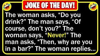  BEST JOKE OF THE DAY! - A man is sitting at a bar when a woman walks in... | Funny Clean Jokes