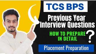 Tcs Bps Previous Year Interview Questions | Interview Experience | Online Test | How to Prepare?