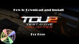 How To Download Test Drive Unlimited 2 For Free