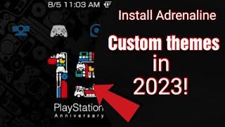 How to install Adrenaline Custom themes in 2023!