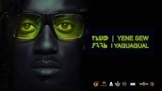 Yenesew ft Yohana - የኔሠው ft ዮሐና - ያጓጓል | yaguagwal - New Ethiopian Music 2025 (Official Music)