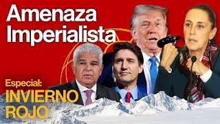 El expansionismo imperialista de Donald Trump | INVIERNO ROJO